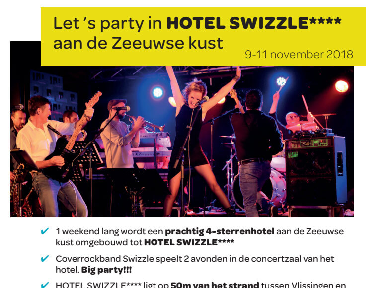Voor het eerst krijgt een Belgische liveband een hotel naar zich genoemd: HOTEL SWIZZLE
